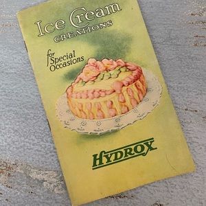 1928 Hydrox Corporation Booklet, “Ice Cream Creations for Special Occasions”